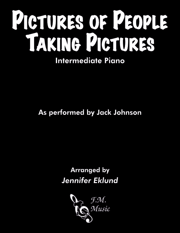 Pictures of People Taking Pictures (Intermediate Piano)